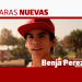Caras Nuevas | Benjamin Perez