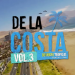 DeLaCosta Vol. 3 | Desierto Tropical | Iquique