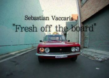 Sebastian Vaccaris | Fresh Off the board | Full Parte