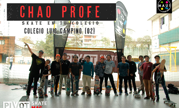 Chao Profe | Colegio Luis Campino | Maui And Sons X Pivot