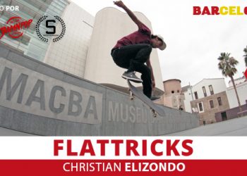 FlaTTricks | Christian Elizondo | Barcelona