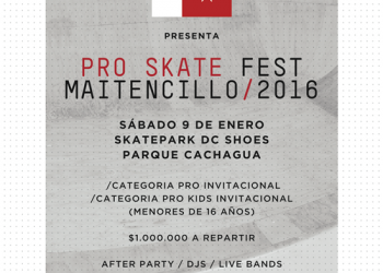 DC ProSkate Fest Maitencillo 2016 | Sabado 09 de Enero