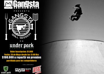 Gangsta Grill Session | Best Trick | UnderPark | Sabado 28 de Mayo