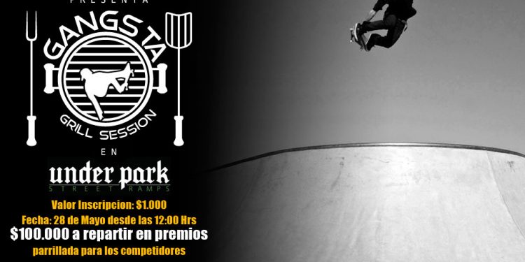 Gangsta Grill Session | Best Trick | UnderPark | Sabado 28 de Mayo