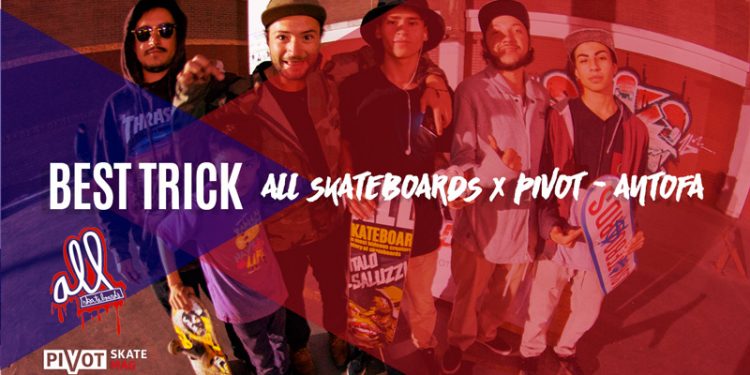 Best Trick All Skateboards x Pivot Skate Mag | Antofagasta | Fotos y Video