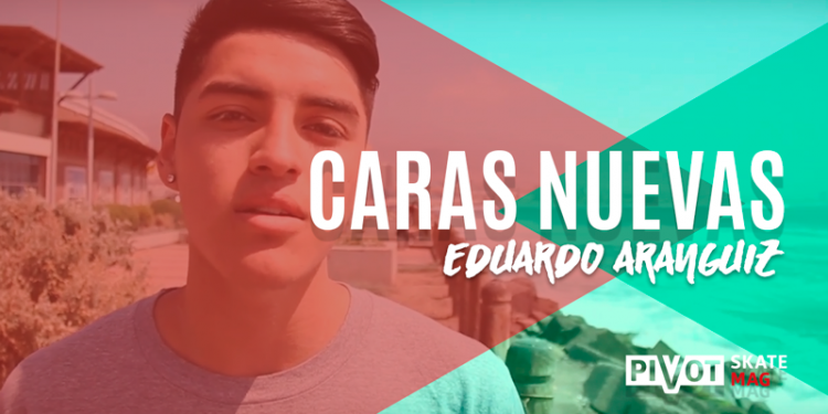 Caras Nuevas | Eduardo Aranguiz | Antofagasta