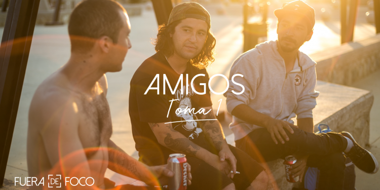 Caos Amigos | Fuera de Foco | Toma 1 – Skate Video