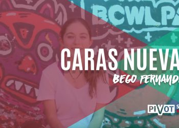 Caras Nuevas | Begoña Fernandez