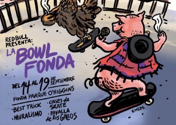 La Bowl Fonda | Parque Ohiggins | 14 al 19 de Septiembre