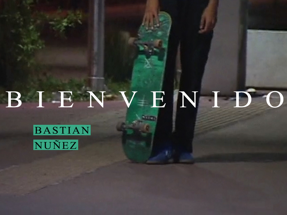 Bastian Nuñez | Bienvenido a Anormal Skateboards