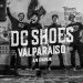 DC Shoes x La Tabla | Valparaiso