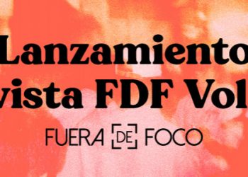 Lanzamiento Revista Fuera de Foco #7 | Sabado 19 de Marzo