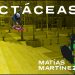Matías Martínez | Cactáceas Part | Anormal Skateboards
